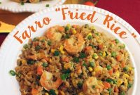 Farro Fried Rice with Vegetables and Egg